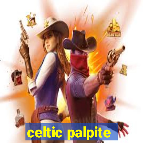 celtic palpite